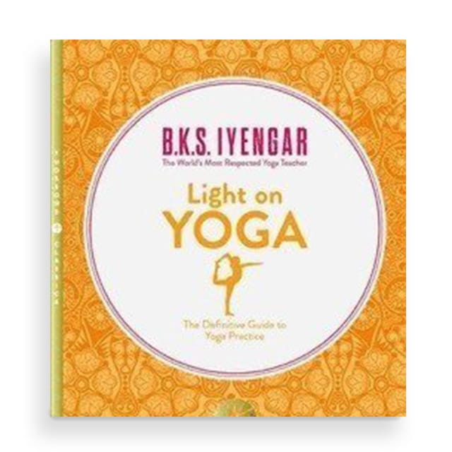 Light on Yoga - B. K. S. Iyengar